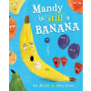 Hachette Children's Book Mandy Is Still a Banana | Zoe Arena