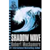 Hachette Children's Book Shadow Wave | Robert Muchamore
