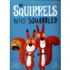 Hachette Children's Book Squirrels Who Squabbled | Rachel Bright