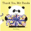 Hachette Children's Book Thank You, Mr Panda | Steve Antony