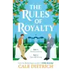 Hachette Children's Book The Rules of Royalty | Cale Dietrich