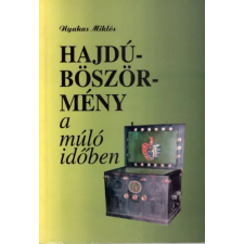 Hajdúböszörmény a múló időben antikvárium - használt könyv