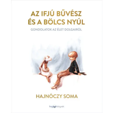 Hajnóczy Soma - Az ifjú Bűvész és a bölcs Nyúl egyéb könyv