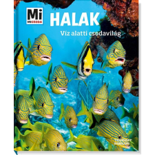 - - HALAK - VÍZ ALATTI CSODAVILÁG - MI MICSODA ajándékkönyv