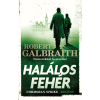  Halálos fehér - Cormoran Strike-regény (új kiadás).