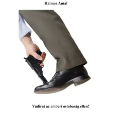 Halmos Antal (magánkiadás) Vádirat az emberi ostobaság ellen! egyéb e-könyv