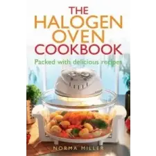  Halogen Oven Cookbook – Norma Miller idegen nyelvű könyv
