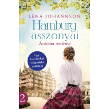  Hamburg asszonyai 2. - Antonia reménye egyéb könyv