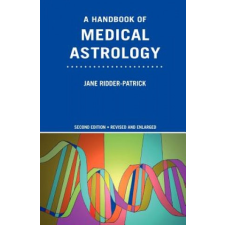 Handbook of Medical Astrology – Jane,Ridder-Patrick idegen nyelvű könyv