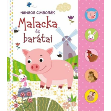 Hangos cimborák - Malacka és barátai gyermek- és ifjúsági könyv