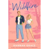 Hannah Grace - Wildfire (The Maple Hills Series, Book 2)