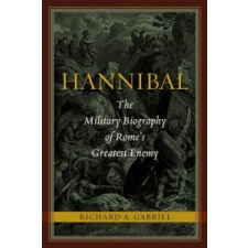  Hannibal – Richard A. Gabriel idegen nyelvű könyv