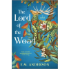 Hanover Square Press The Lord of the Wood | ANDERSON E M