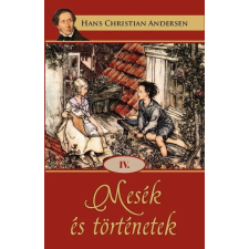 Hans Christian Andersen - Mesék és történetek IV. egyéb könyv