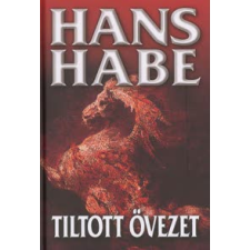 Hans Habe TILTOTT ÖVEZET regény