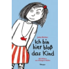 HANSER Ich bin hier bloß das Kind – Jutta Richter,Hildegard Müller (Kemény kötésű)