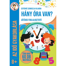 Hány óra van? - Játékos foglalkoztató gyermek- és ifjúsági könyv