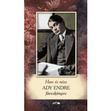  Harc és nász - Ady Endre füveskönyve irodalom