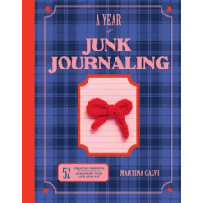 Hardie Grant Books A Year of Junk Journaling | Calvi,Martina idegen nyelvű könyv