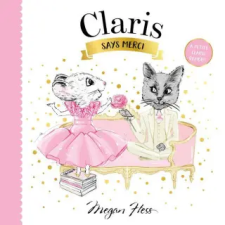 Hardie Grant Books Claris Says Merci | Hess,Megan idegen nyelvű könyv