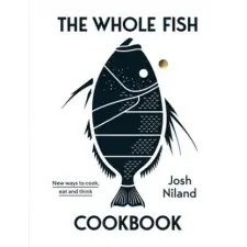 Hardie Grant Books The Whole Fish Cookbook | Josh Niland egyéb könyv