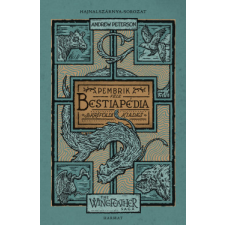 Harmat Bestiapédia - Pembrik-féle szkríföldi kiadás - Hajnalszárnya-sorozat (The Wingfeather Saga) kísérőkötet gyermek- és ifjúsági könyv