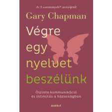 Harmat Kiadó Végre egy nyelvet beszélünk életmód, egészség