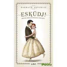 Harmath Artemisz Esküdj! irodalom