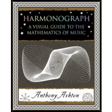  Harmonograph: A Visual Guide to the Mathematics of Music idegen nyelvű könyv