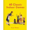 Harper Collins Publishers 60 Classic Indoor Games | Katie Hewett