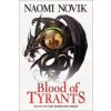 Harper Collins Publishers Blood of Tyrants | Naomi Novik