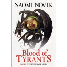 Harper Collins Publishers Blood of Tyrants | Naomi Novik egyéb könyv