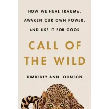 Harper Collins Publishers Call of the Wild | JOHNSON  KIMBERLY AN egyéb könyv