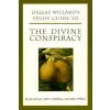 Harper Collins Publishers Dallas Willard's Guide to the Divine Conspiracy | Jan Johnson,Keith Matthews,Dallas Willard