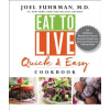 Harper Collins Publishers Eat to Live Quick and Easy Cookbook | Joel Fuhrman