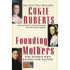 Harper Collins Publishers Founding Mothers | Cokie Roberts