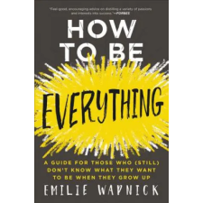 Harper Collins Publishers How to Be Everything | Emilie Wapnick egyéb könyv