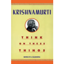 Harper Collins Publishers Think on These Things | Krishnamurti,D. Rajagopal egyéb könyv