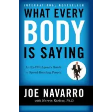 Harper Collins Publishers What Every BODY is Saying | Joe Navarro,Marvin Karlins egyéb könyv