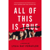 HarperCollins All of This Is True: A Novel | Lygia Day Penaflor
