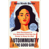 HarperCollins Autoimmunity and the Good Girls | BORDO SARA HIRSH