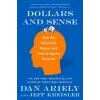 HarperCollins Dollars and Sense: How We Misthink Money and How to Spend Smarter | Dan Ariely,Jeff Kreisler