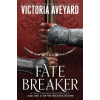 HarperCollins Fate Breaker | Victoria Aveyard