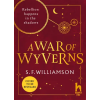 HarperCollins Publishers A WAR OF WYVERNS – S. F. Williamson (Puha kötésű)