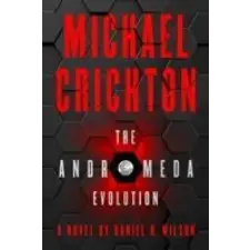HarperCollins Publishers Andromeda Evolution – Michael Crichton,Daniel H. Wilson idegen nyelvű könyv