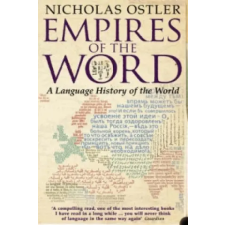 HarperCollins Publishers Empires of the Word | Nicholas Ostler egyéb könyv