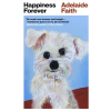 HarperCollins Publishers Happiness Forever – Adelaide Faith