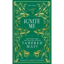 HarperCollins Publishers Ignite Me (Shatter Me 3) | Tahereh Mafi egyéb könyv
