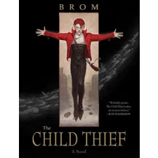 HarperCollins Publishers Inc Child Thief | Brom egyéb könyv