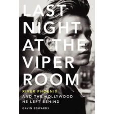 HarperCollins Publishers Inc Last Night at the Viper Room | Gavin Edwards egyéb könyv